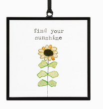 Load image into Gallery viewer, Find Your Sunshine Suncatcher