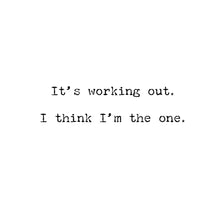 Load image into Gallery viewer, I'm The One Greeting Card