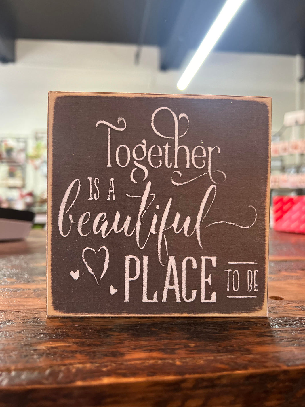 Beautiful Place Block Sign