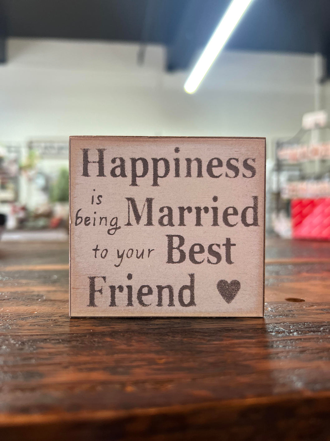 Happiness Block Sign