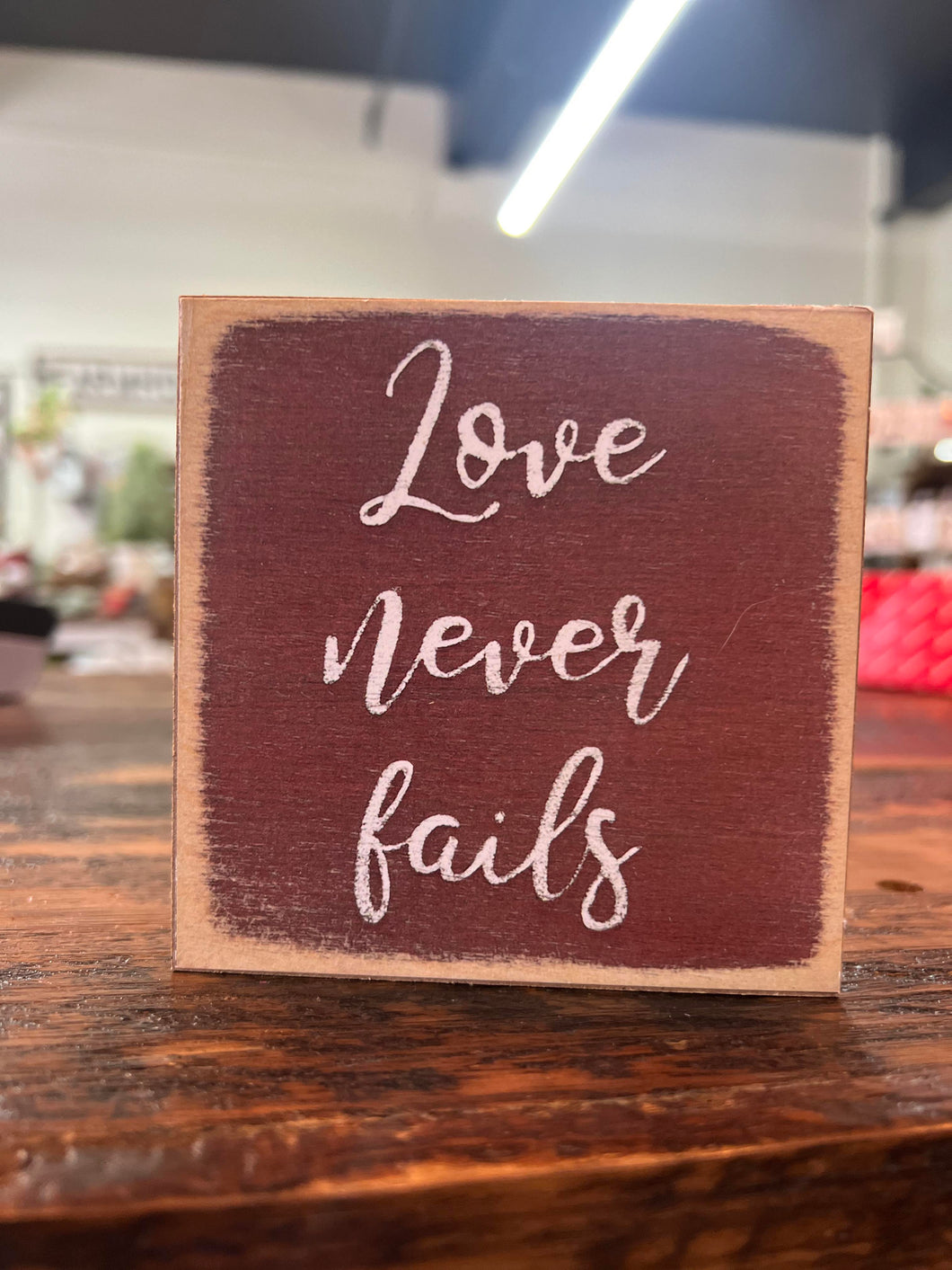 Love Never Fails Block Sign