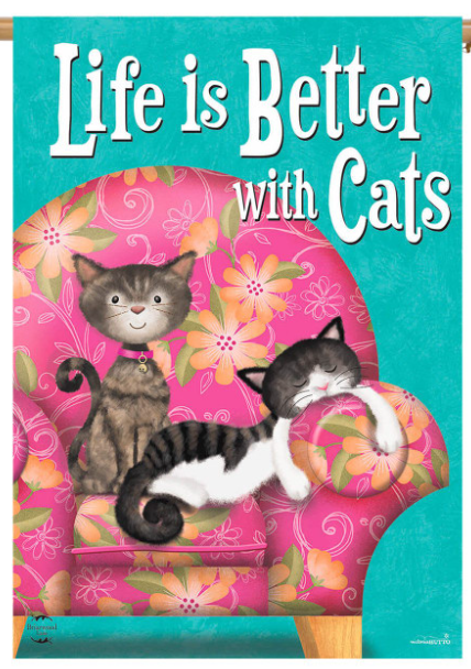 Life Is Better With Cats House Flag