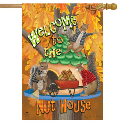 Welcome Fall Nuthouse House Flag