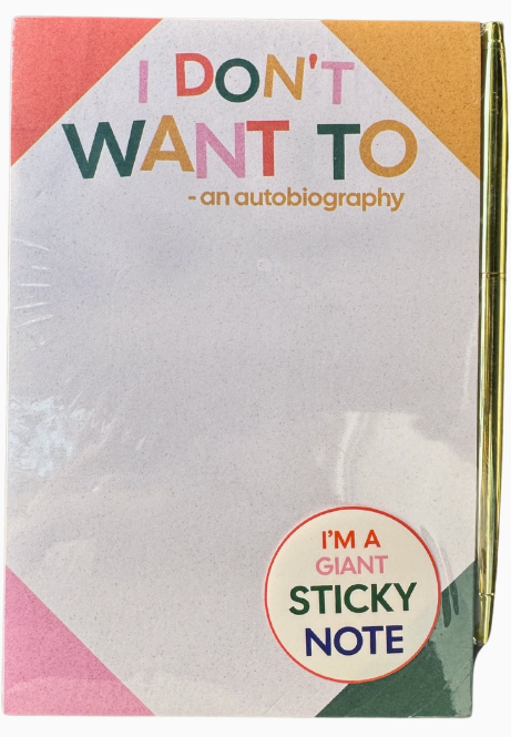 I Don't Want To Notepad Sticky Note
