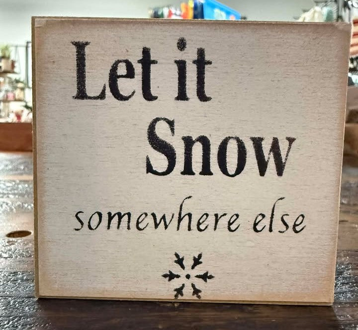 Let It Snow Block Sign