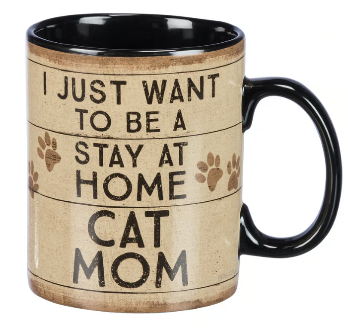 I Just Want To Be A Stay At Home Cat Mom Mug
