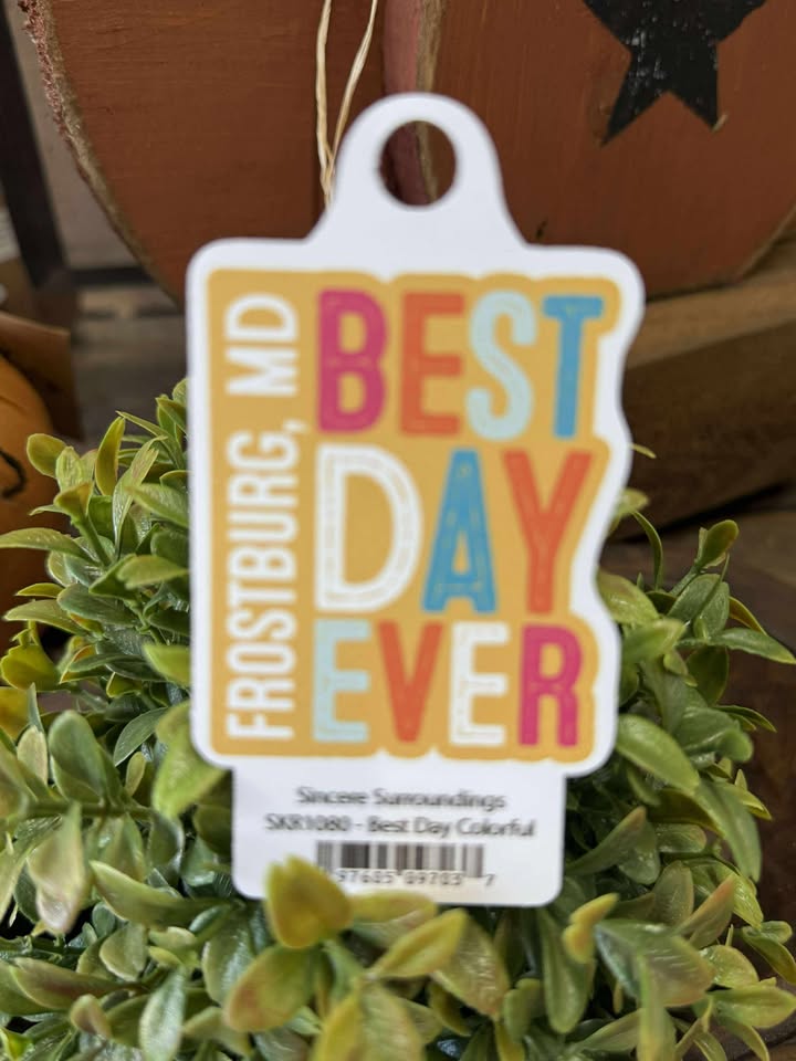 Best Day Colorful Sticker | Frostburg, MD