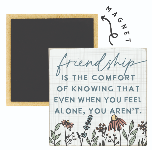Friendship Is Comfort Magnet
