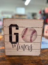 Load image into Gallery viewer, Go Miners Wooden Sign

