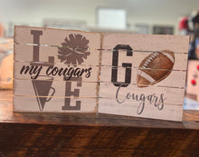 Load image into Gallery viewer, Go Cougars Wooden Sign
