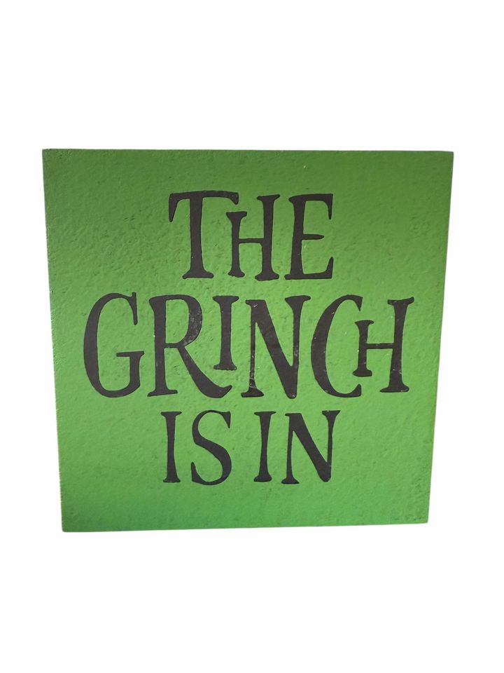 The Grinch is In Wooden Block Sign