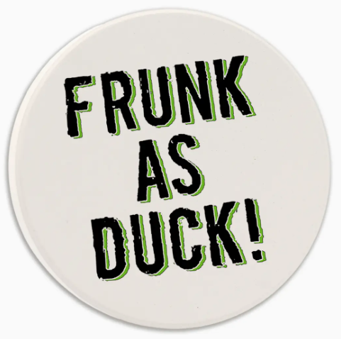 Frunk As Duck! Round Car Coaster