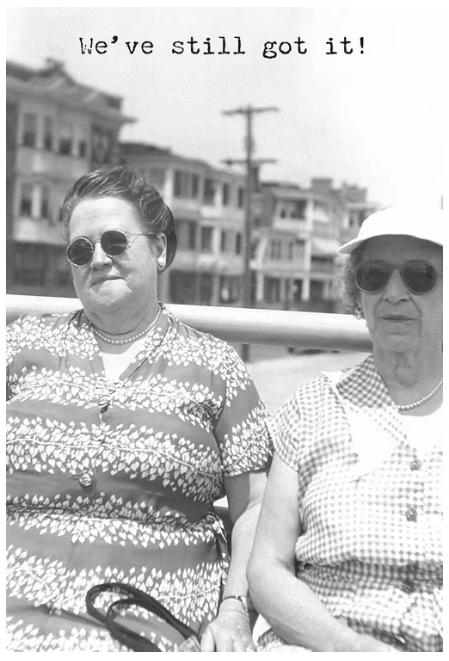 Still Got It Greeting Card