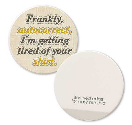 Frankly Autocorrect Round Car Coaster