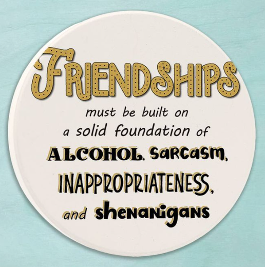Friendships Drink Round Car Coaster