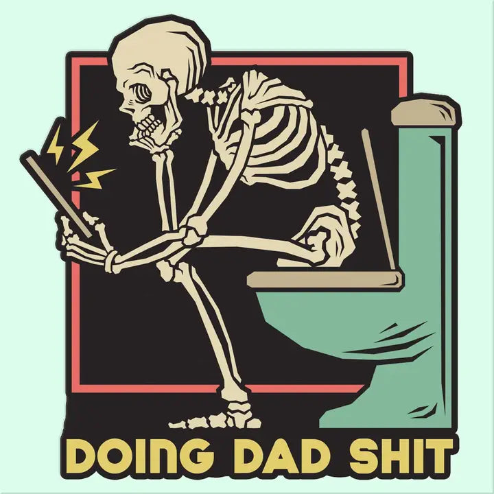 Doing Dad Shit Sticker Decal