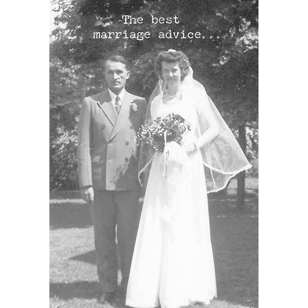 Best Marriage Advice Greeting Card