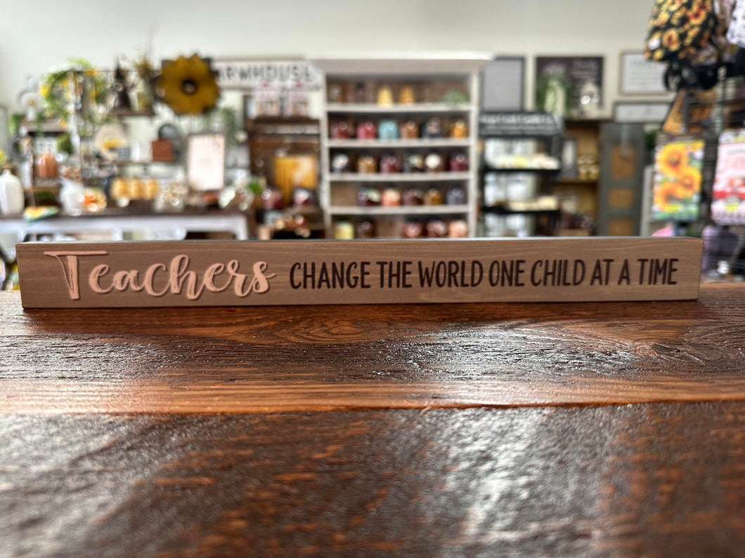 Teachers Change the World Wooden Talking Stick